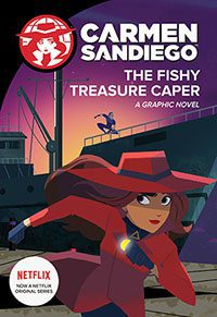 Carmen Sandiego: The Fishy Treasure Caper
