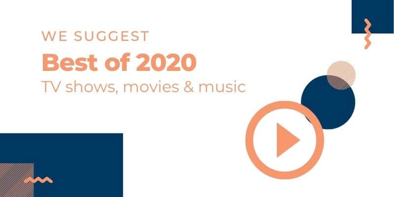 We Suggest Best of 2020: TV shows, movies & music