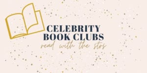 Celebrity Book Clubs: Read with the Stars