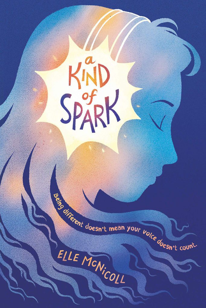 Book cover for A Kind of Spark by Elle McNicoll