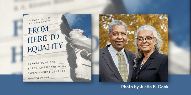"From Here to Equality" book cover, authors William Darity Jr. and A. Kirsten Mullen