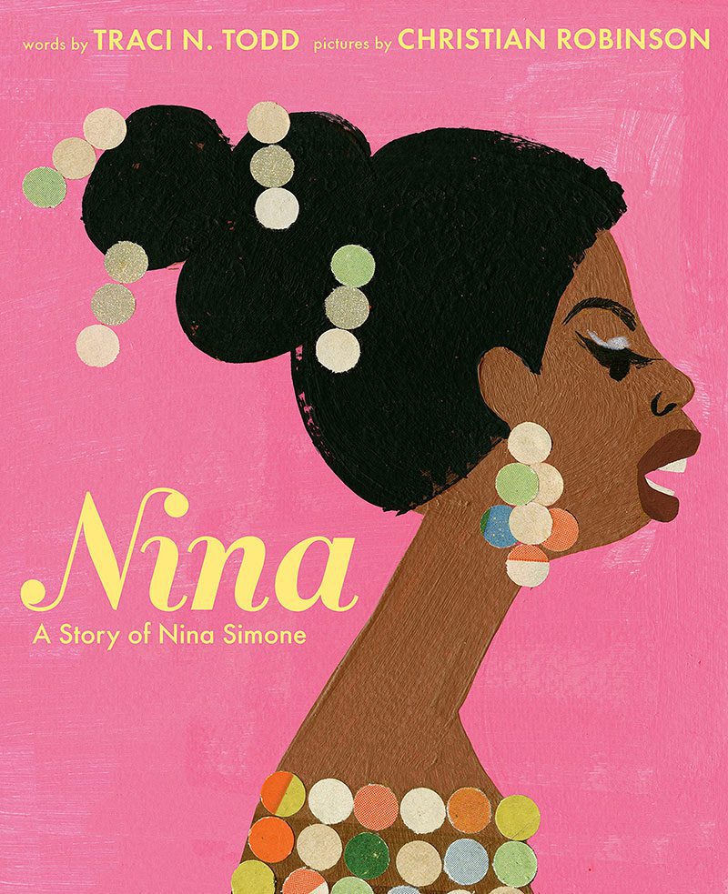 Book cover for Nina: A Story of Nina Simone by Traci N. Todd