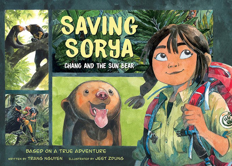 Book cover for Saving Sorya: Chang & the Sun Bear by Trang Nguyen