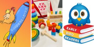 Collage of images: A chicken on rocketship, toys in front of a bag with the Collaboration for Early Childhood logo, and birdie on stack of books that reads Early Bird Readers