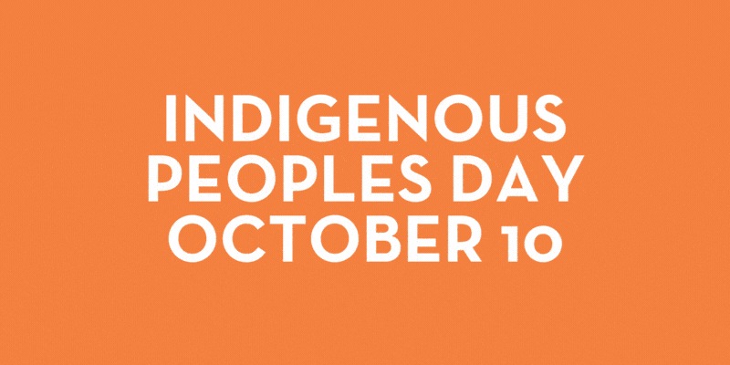 Indigenous Peoples Day October 10