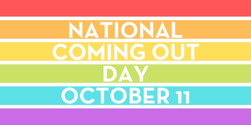 National Coming Out Day October 11 on a rainbow background