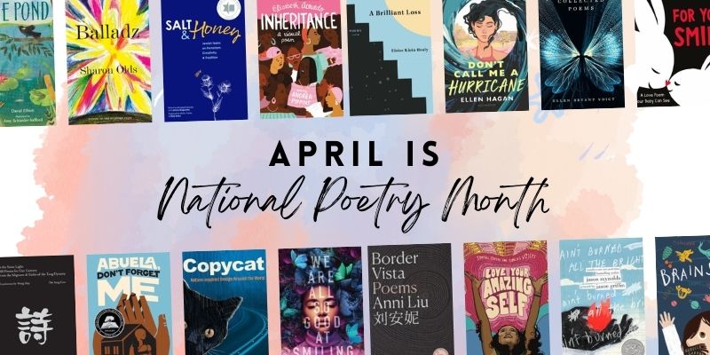 April is National Poetry Month text with a colorful background and book cover collages