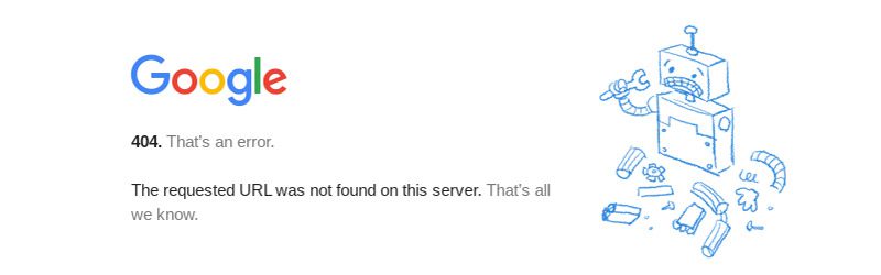 Google 404. That's an error. The requested URL was not found on this server. That's all we know. text next to a robot in pieces.