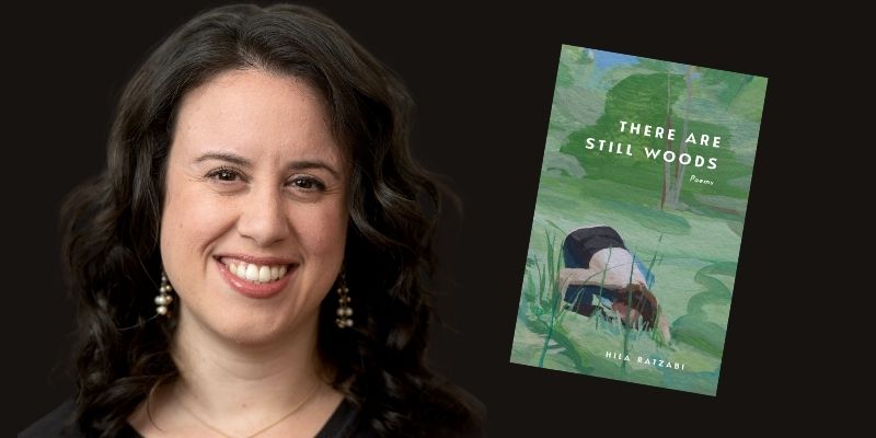 Hila Ratzabi and book cover of "There Are Still Woods"