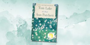 Book cover image for Tom Lake by Ann Patchett