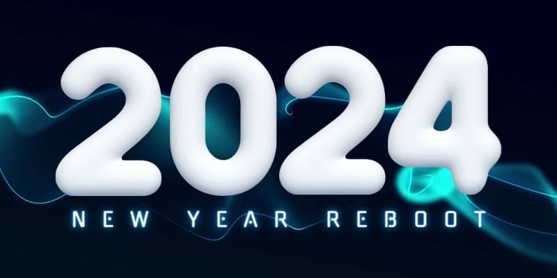 2024 New Year reboot