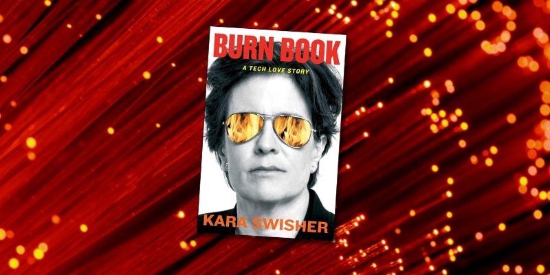 Burn Book by Kara Swisher