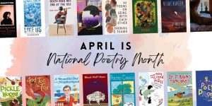 A selection of poetry book covers suggested below with the text April is National Poetry Month.