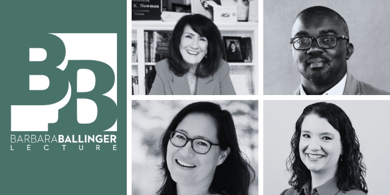 Barbara Ballinger Lecture logo and headshots of panelists.
